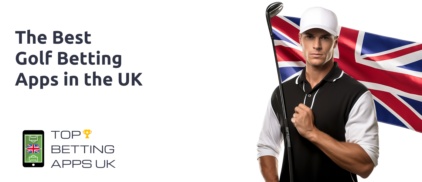 Top 10 Golf Betting Mobile Apps to try for British Users - Actual updated rating